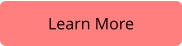 Learn More